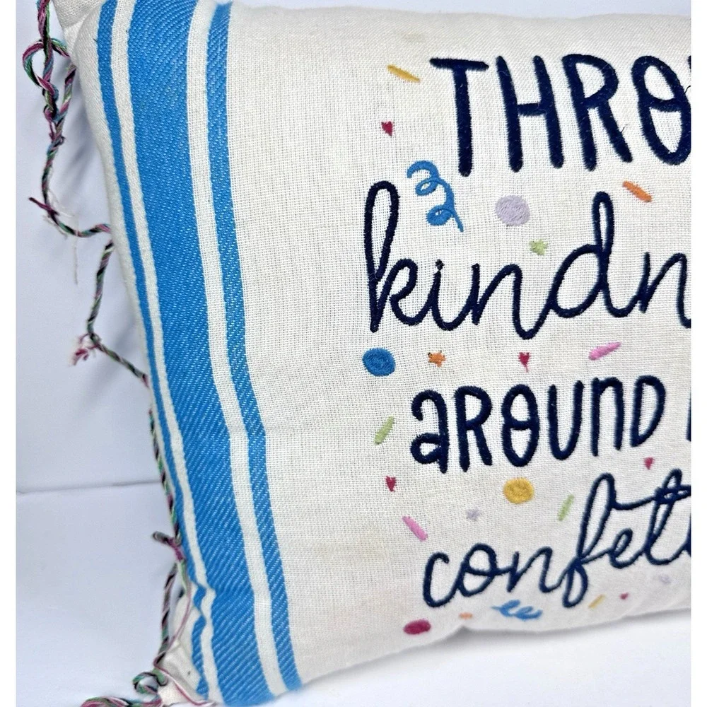 Glory Haus Throw‎ Kindness Around Like Confetti Pillow Trisha Mayard